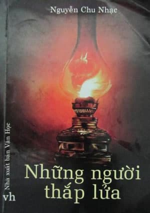 Xem Nguyễn Chu Nhạc thắp lửa