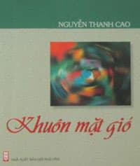 Nhà báo dùng thơ vẽ “Khuôn mặt gió”