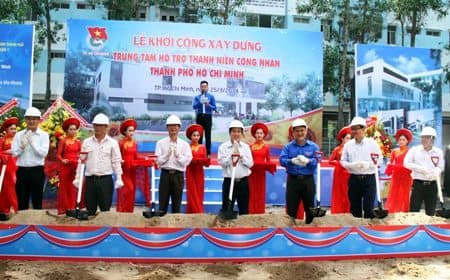 Khởi công xây dựng Trung tâm Hỗ trợ Thanh niên Công nhân TP Hồ Chí Minh