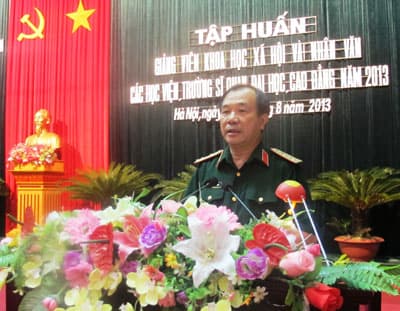 Tổng cục Chính trị:Tập huấn giảng viên khoa học xã hội và nhân văn các nhà trường quân đội