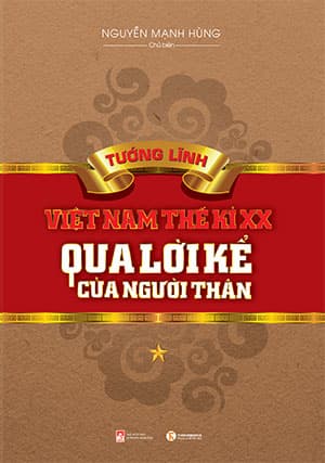 Kể chuyện đời thường của những vị tướng lừng danh