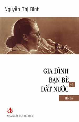 Đọc hồi ký “Gia đình, bạn bè và đất nước”