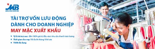 MB tài trợ vốn cho doanh nghiệp may mặc xuất khẩu