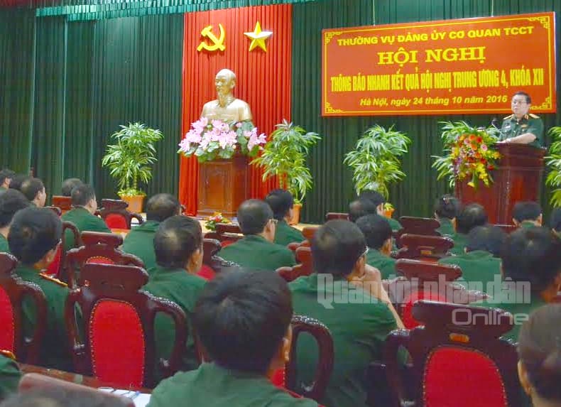 Đảng ủy Cơ quan Tổng cục Chính trị thông báo nhanh kết quả Hội nghị Trung ương 4