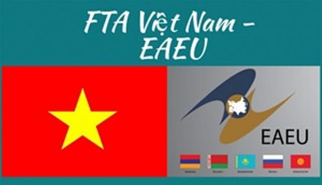 Thương mại song phương giữa Việt Nam và Liên minh Kinh tế Á-Âu tăng trưởng tích cực