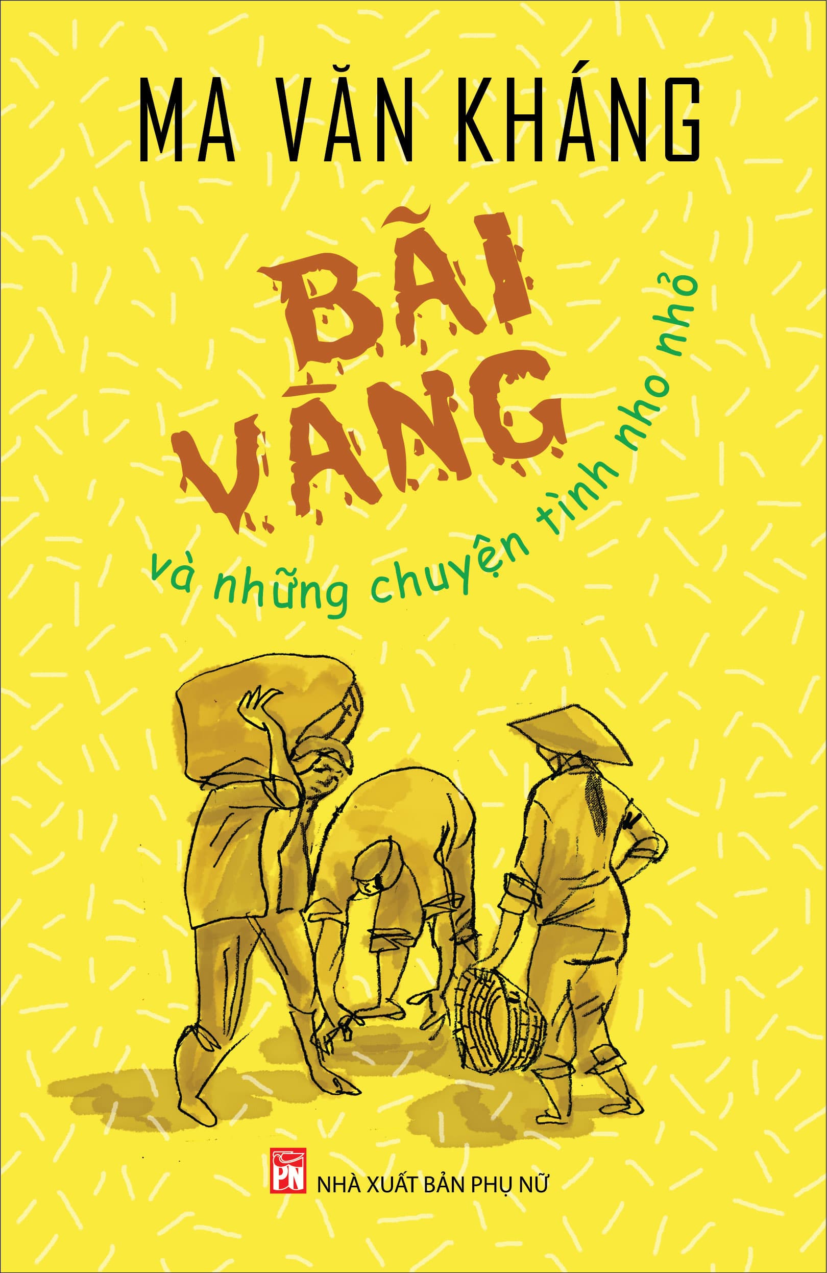 "Bãi vàng và những chuyện tình nho nhỏ"