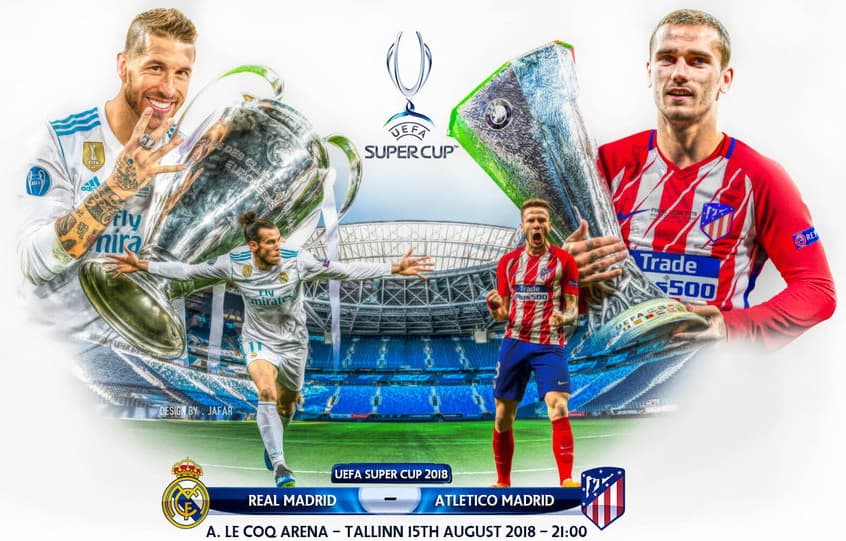 Siêu cúp châu Âu 2018: Đại chiến thành Madrid