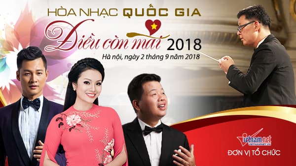 Nhiều nét mới trong Hòa nhạc Quốc gia “Điều còn mãi” năm 2018