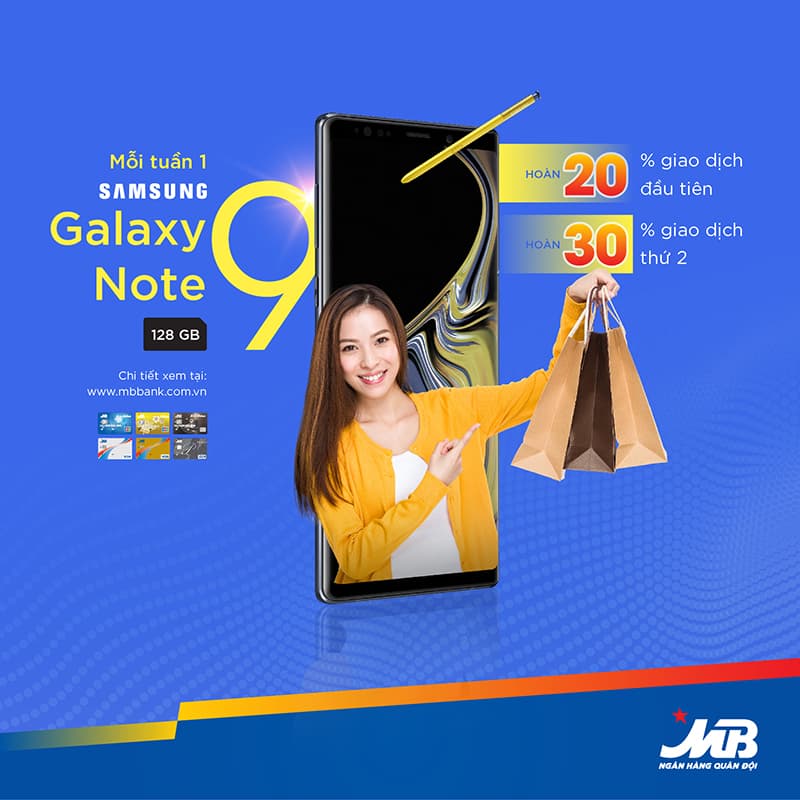 Chi tiêu thẻ tín dụng MB được hoàn tiền 30% và cơ hội trúng điện thoại Samsung Galaxy Note 9