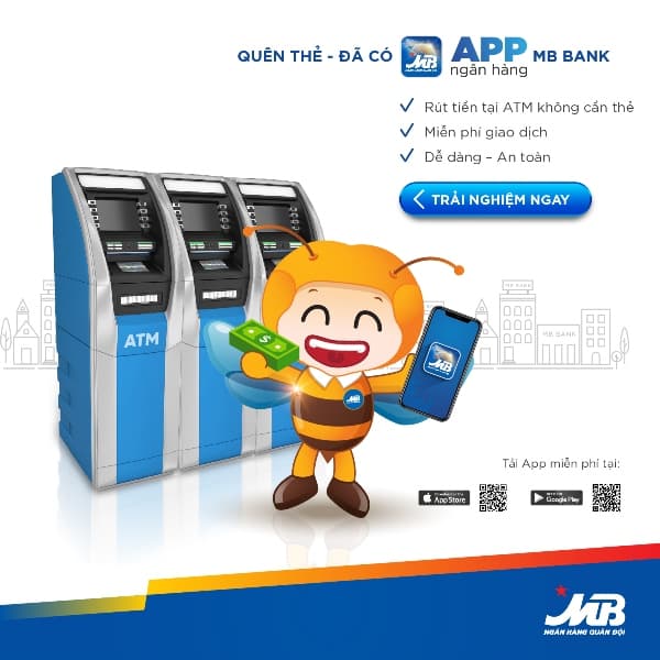 APP MBbank: Rút tiền ATM không cần thẻ - an toàn tuyệt đối