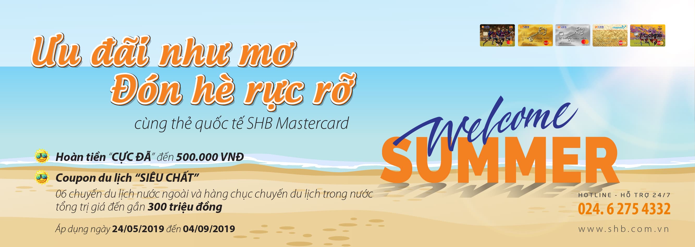 “Ưu đãi như mơ – Đón hè rực rỡ” cùng thẻ SHB Masrercard