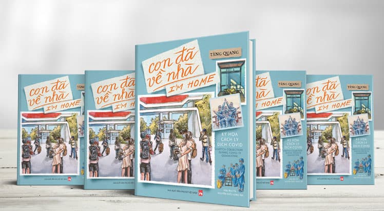 Xuất bản cuốn sách “Con đã về nhà-Ký họa cách ly dịch Covid”