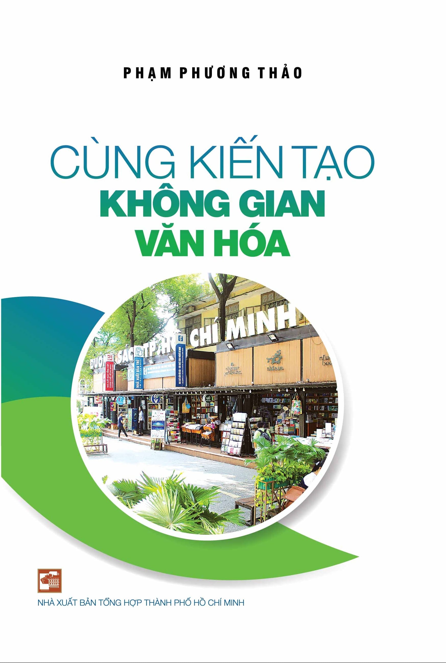 "Cùng kiến tạo không gian văn hóa"