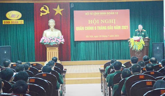 Binh đoàn 12 tổ chức Hội nghị quân chính 6 tháng đầu năm 2021