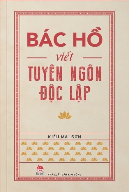 Ra mắt sách ''Bác Hồ viết Tuyên ngôn Độc lập''