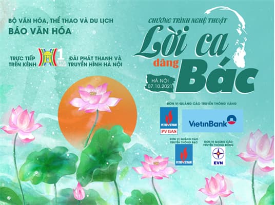 PVN và PV GAS đồng hành cùng chương trình nghệ thuật “Lời ca dâng Bác”