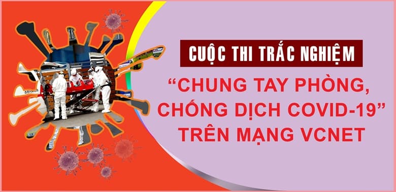 Cuộc thi trắc nghiệm “Chung tay phòng, chống dịch Covid-19”