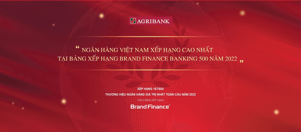 Agribank đứng đầu trong các ngân hàng Việt Nam tại Brand Finance Banking 500 năm 2022