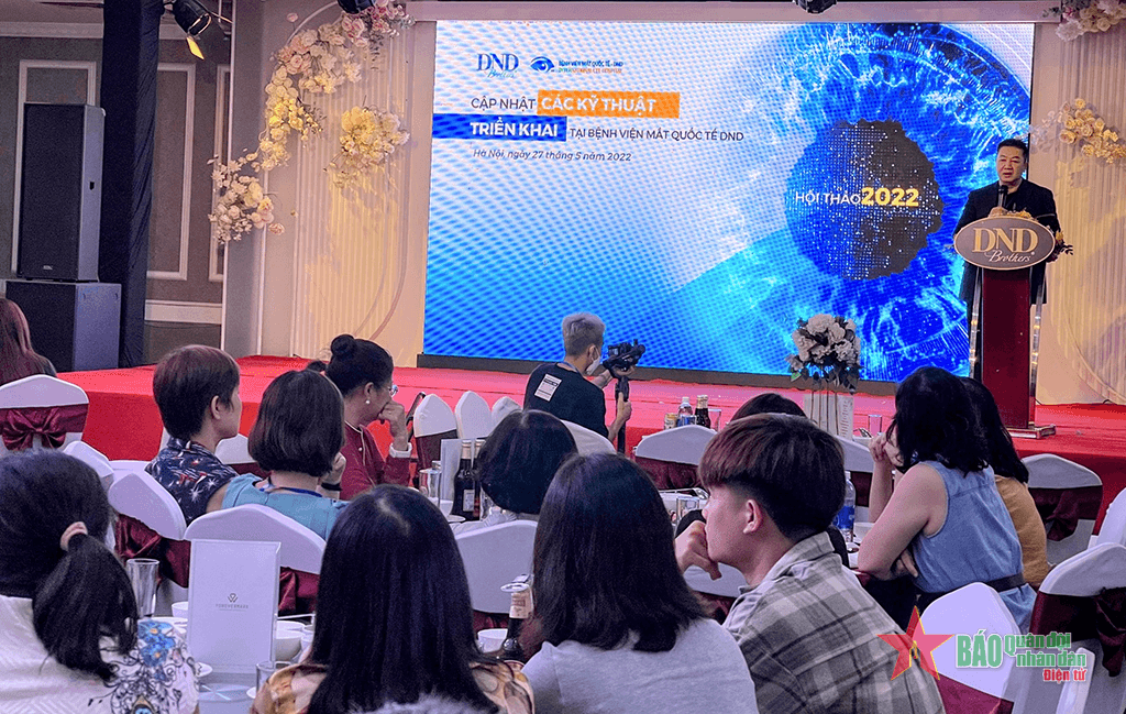 Hội thảo khoa học “Cập nhật các kỹ thuật triển khai tại Bệnh viện Mắt Quốc tế DND”