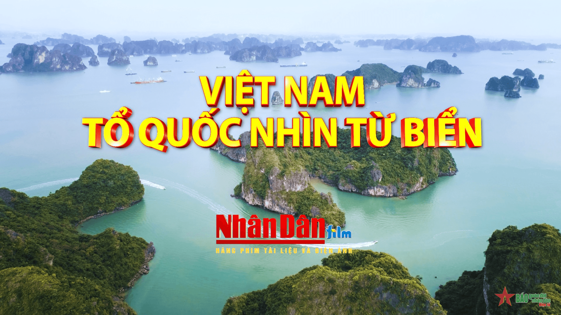 Phát sóng 40 tập phim tài liệu “Việt Nam - Tổ quốc nhìn từ biển”