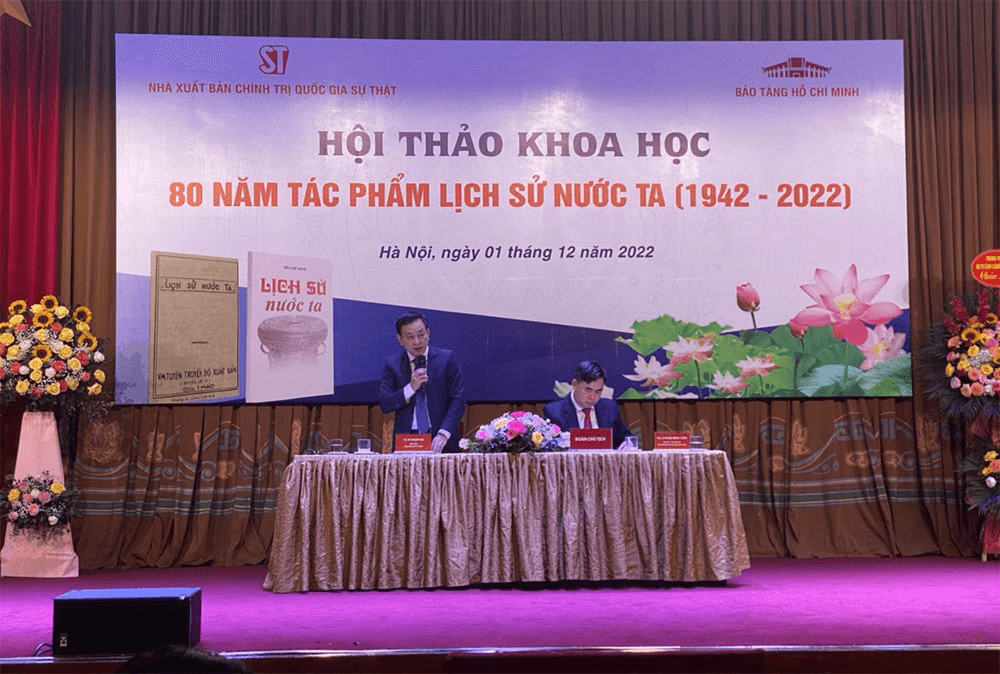 Hội thảo khoa học “80 năm tác phẩm Lịch sử nước ta (1942 - 2022)”