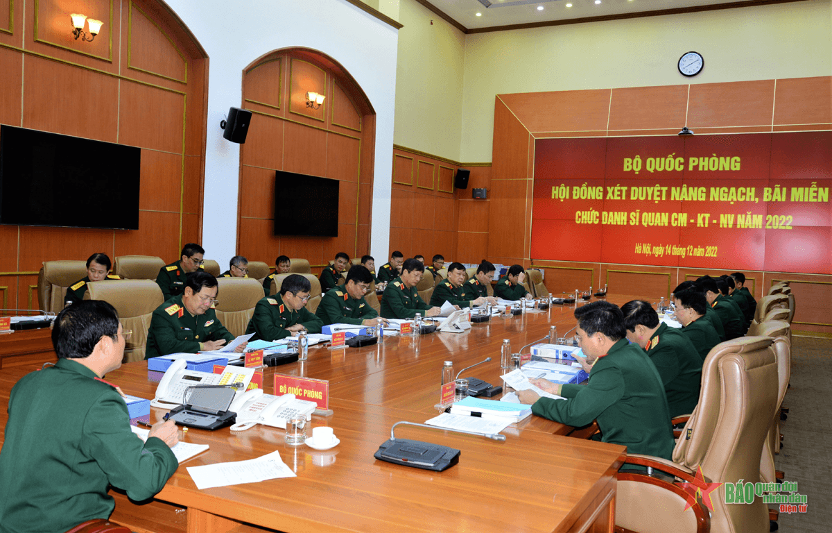 Bộ Quốc phòng họp Hội đồng xét duyệt, nâng ngạch, bãi miễn chức danh sĩ quan chuyên môn - kỹ thuật - nghiệp vụ năm 2022