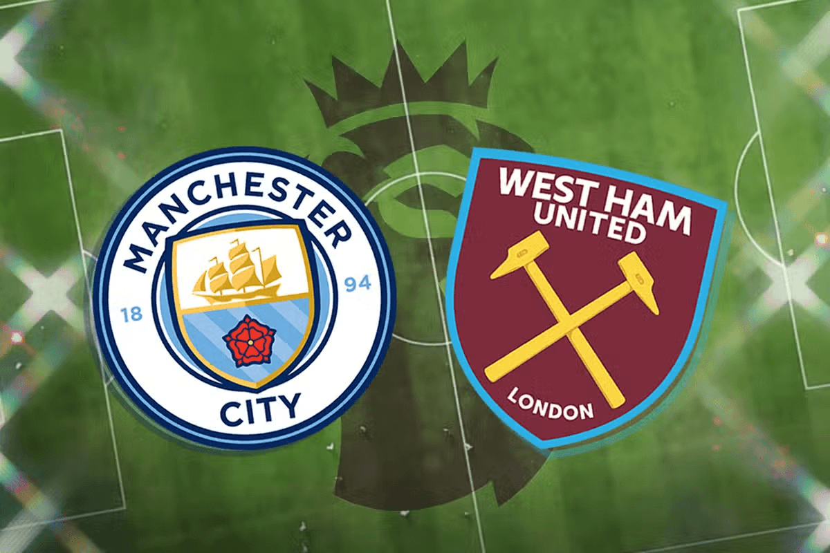 Nhận định Man City và West Ham: Không thể ngăn cản