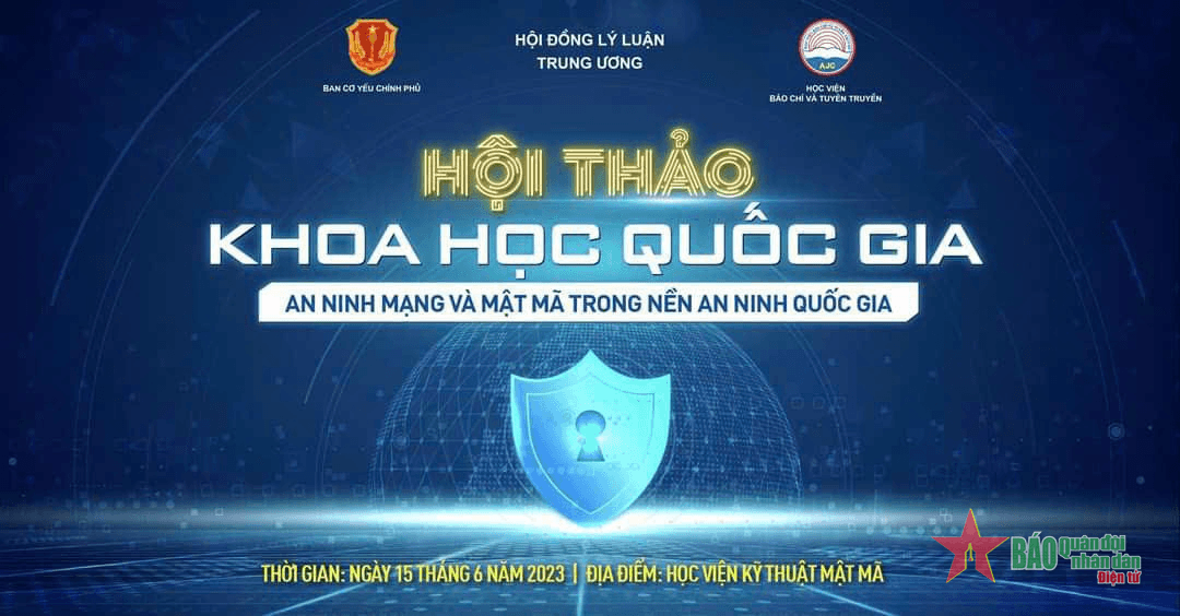 Hội thảo khoa học quốc gia về "An ninh mạng và mật mã trong nền an ninh quốc gia"