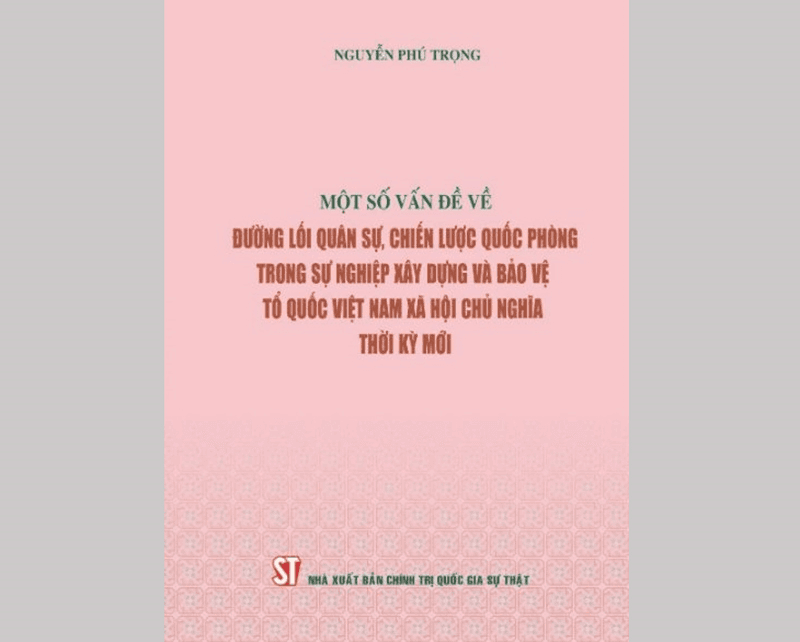 Cẩm nang xây dựng Quân đội vững mạnh về chính trị thời kỳ mới
