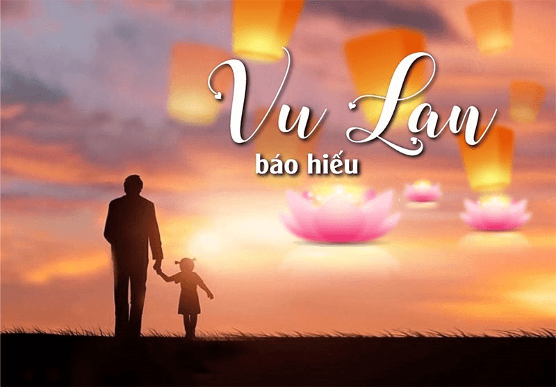 Vu lan về thương mẹ, nhớ cha