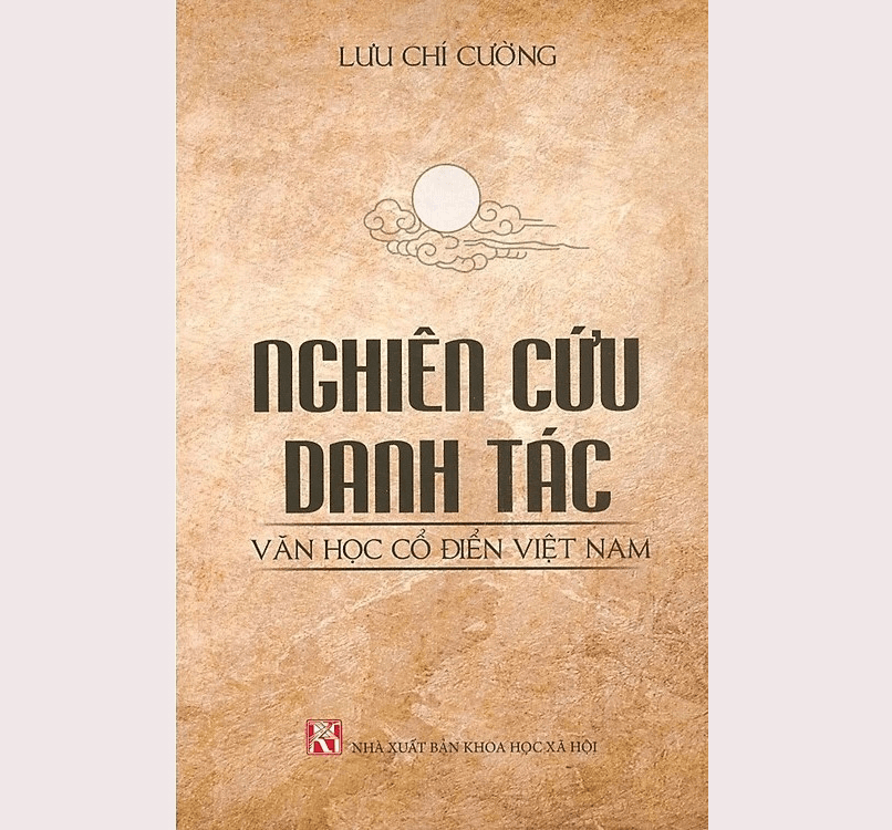 Hiểu thêm về danh tác văn học cổ điển Việt Nam