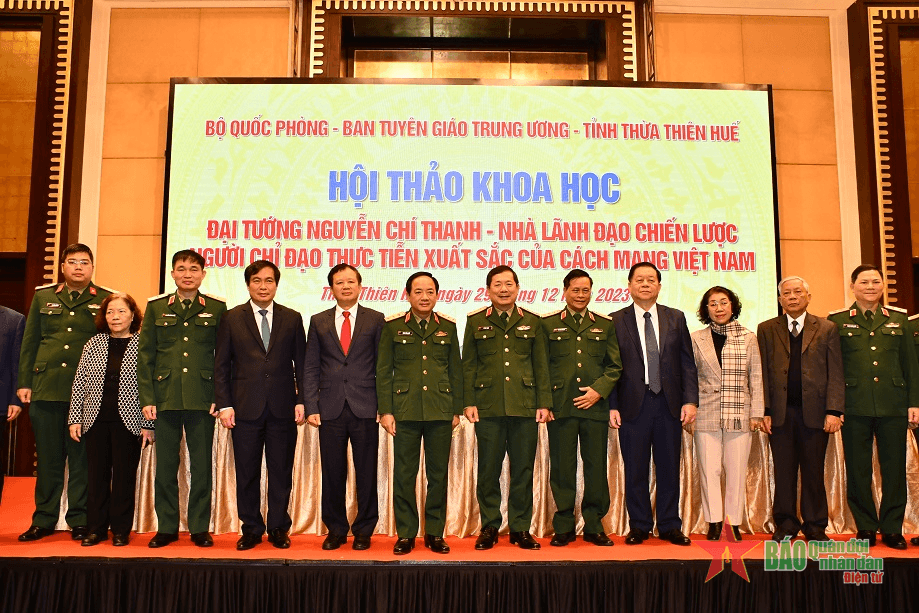 Đại tướng Nguyễn Chí Thanh-Nhà lãnh đạo chiến lược, người chỉ đạo thực tiễn xuất sắc của cách mạng Việt Nam