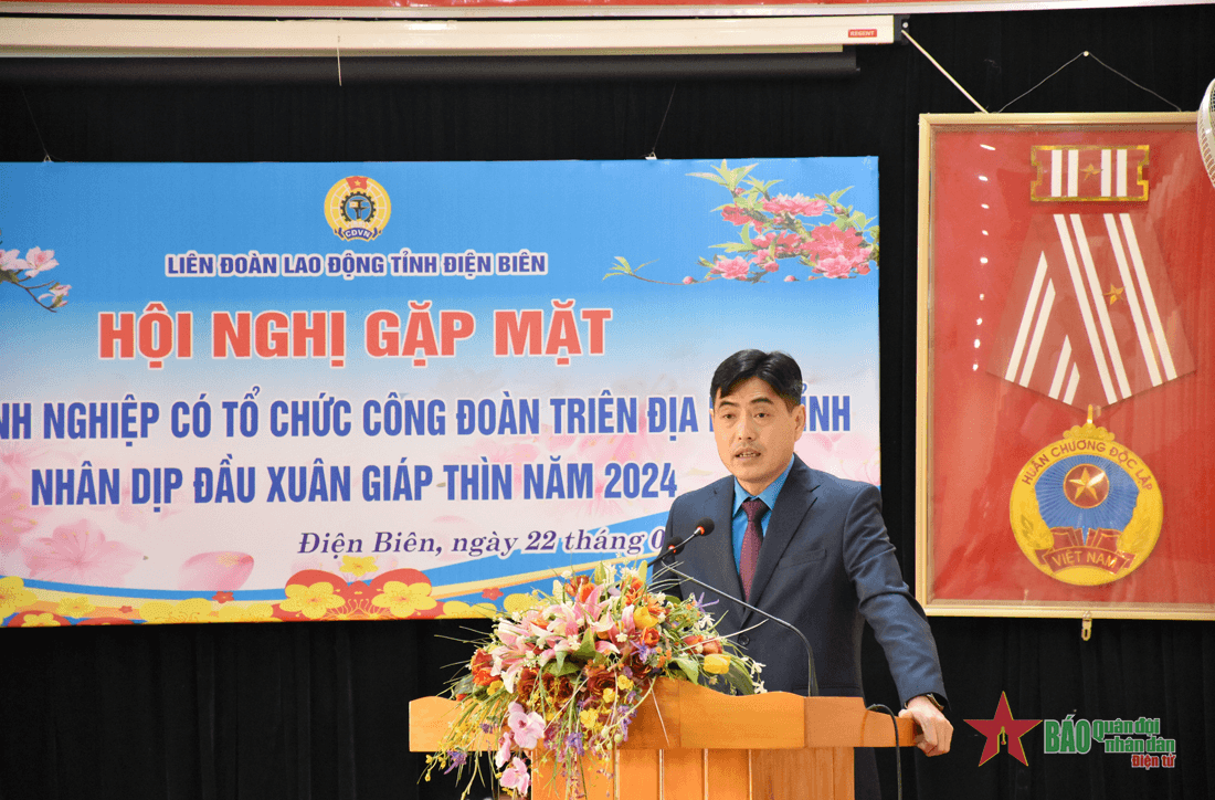 Liên đoàn Lao động tỉnh Điện Biên tích cực chăm lo đời sống cho đoàn viên, người lao động