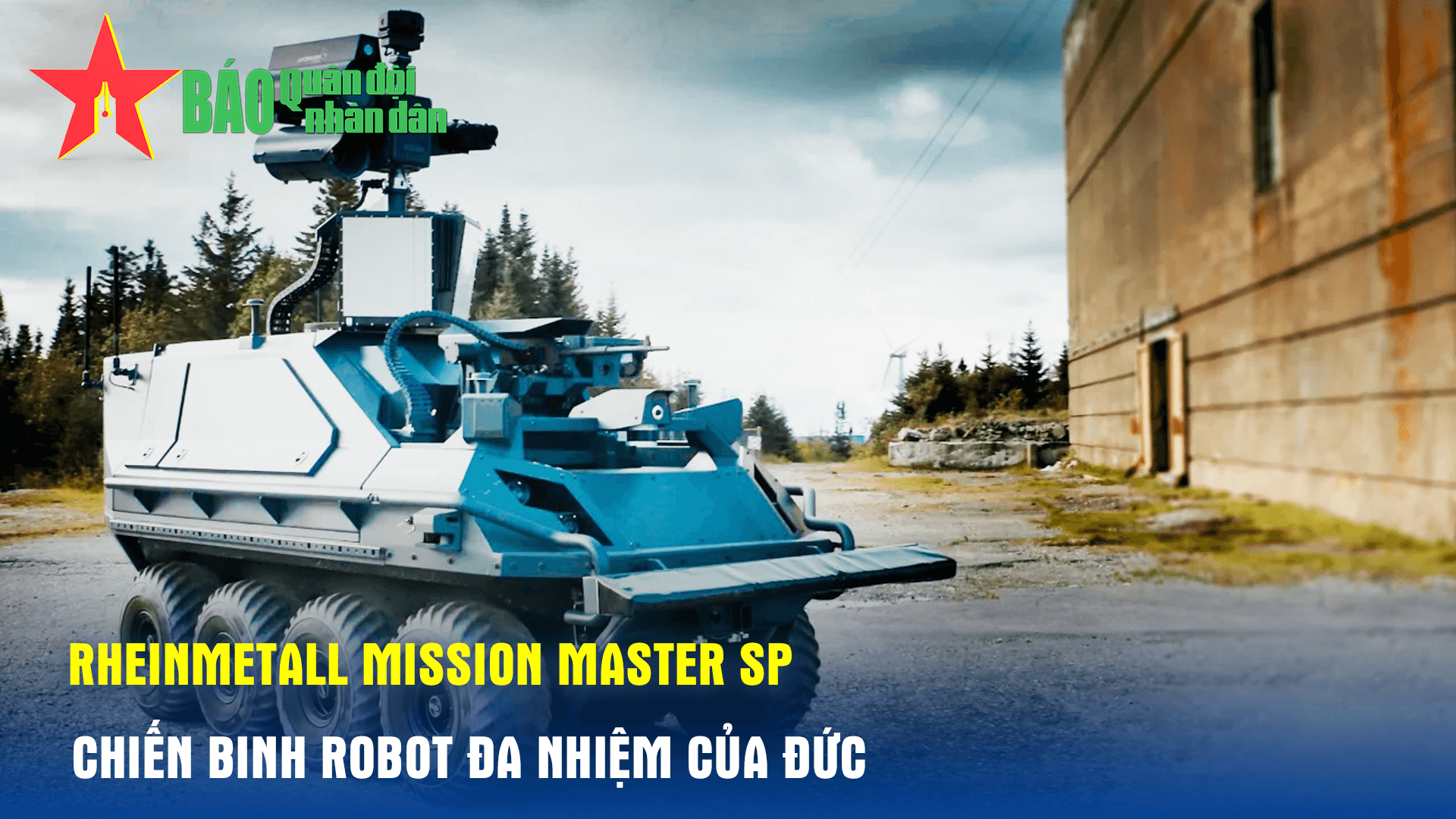 Rheinmetall Mission Master SP- Chiến binh robot đa nhiệm của Đức