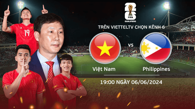 Link xem trực tiếp Việt Nam và Philippines, vòng loại World Cup 2026