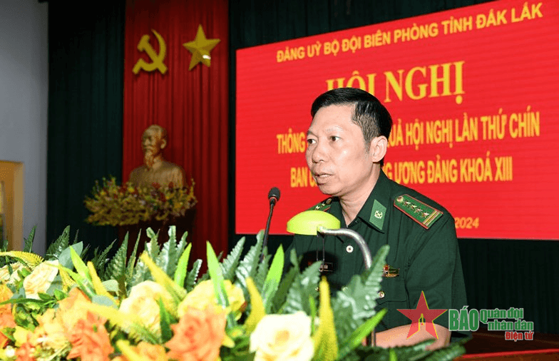 Bộ đội Biên phòng tỉnh Đắk Lắk thông báo nhanh kết quả Hội nghị Trung ương 9