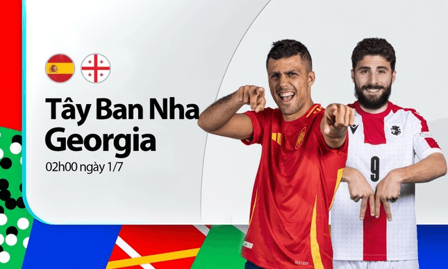 Link xem trực tiếp Tây Ban Nha và Georgia: Vòng 1/8 - Euro 2024