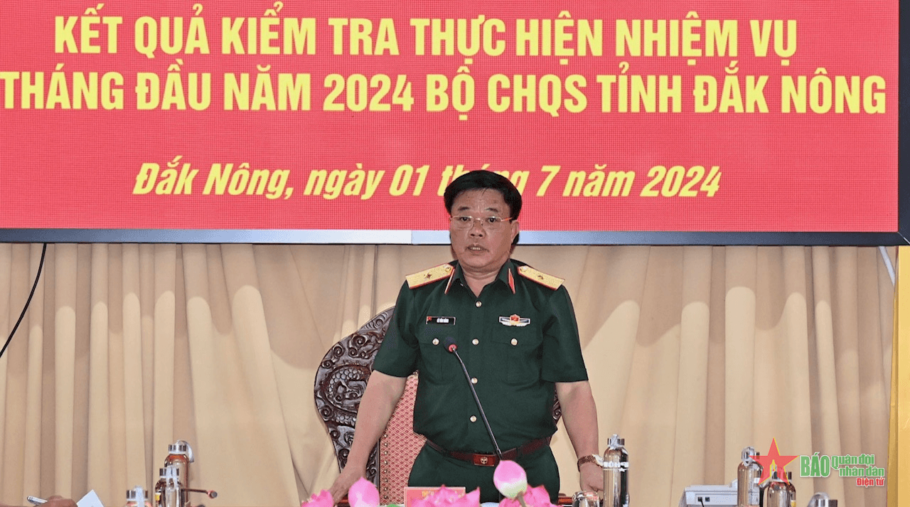Bộ Quốc phòng kiểm tra toàn diện tại Bộ CHQS tỉnh Đắk Nông