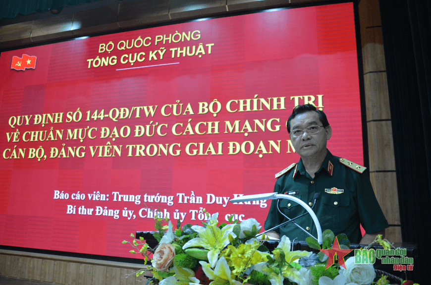 Tổng cục Kỹ thuật quán triệt quy định về chuẩn mực đạo đức cách mạng trong tình hình mới