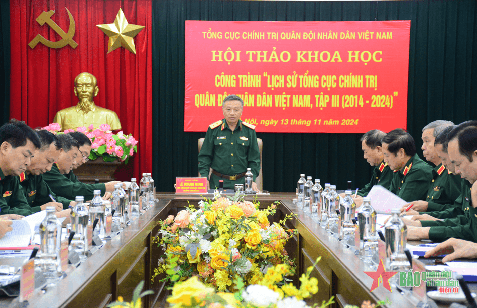 Hội thảo khoa học Công trình “Lịch sử Tổng cục Chính trị Quân đội nhân dân Việt Nam, tập III (2014-2024)”