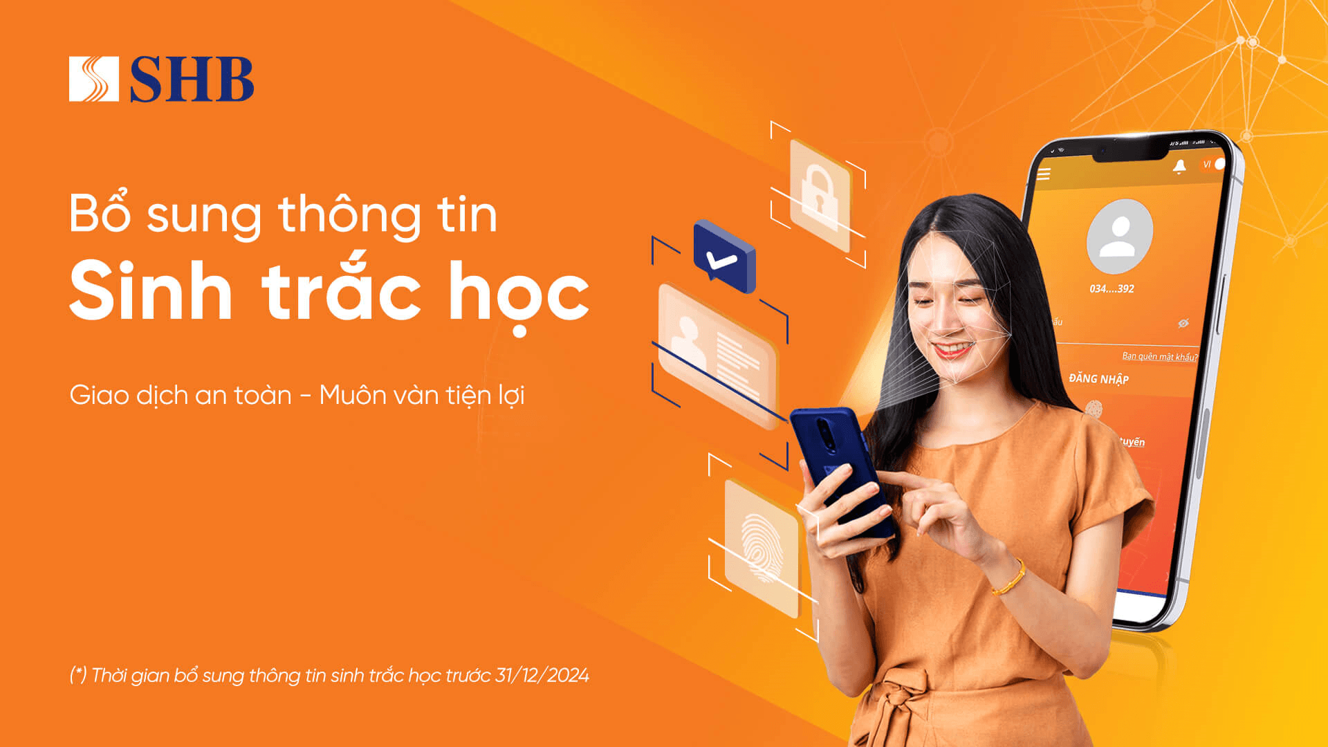 Khách hàng SHB cần bổ sung thông tin sinh trắc học trước ngày 31-12-2024