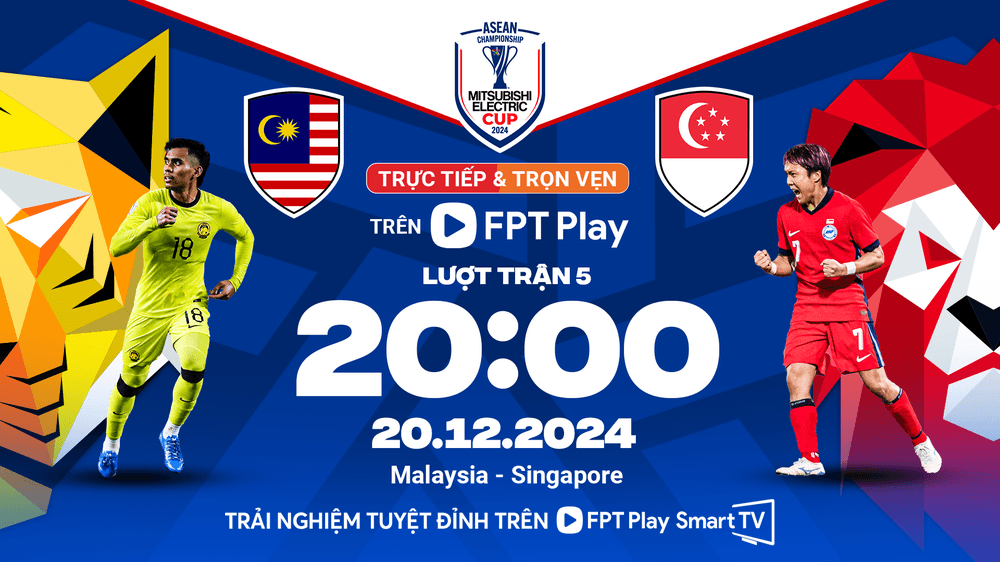 Link xem trực tiếp Malaysia và Singapore (ASEAN Cup 2024)