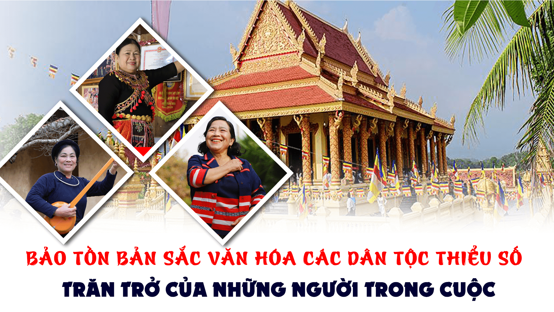 Bảo tồn bản sắc văn hóa các dân tộc thiểu số - Trăn trở của những người trong cuộc - Bài 1: Những người giữ hồn văn hóa dân tộc giữa lòng Thủ đô