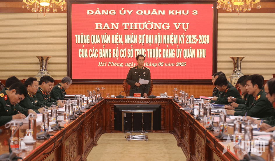 Ban Thường vụ Đảng ủy Quân khu 3 thông qua văn kiện, nhân sự đại hội của các đảng bộ cơ sở trực thuộc