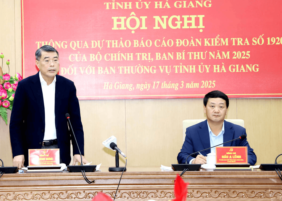 Đoàn kiểm tra của Bộ Chính trị, Ban Bí thư làm việc với Ban Thường vụ Tỉnh ủy Hà Giang