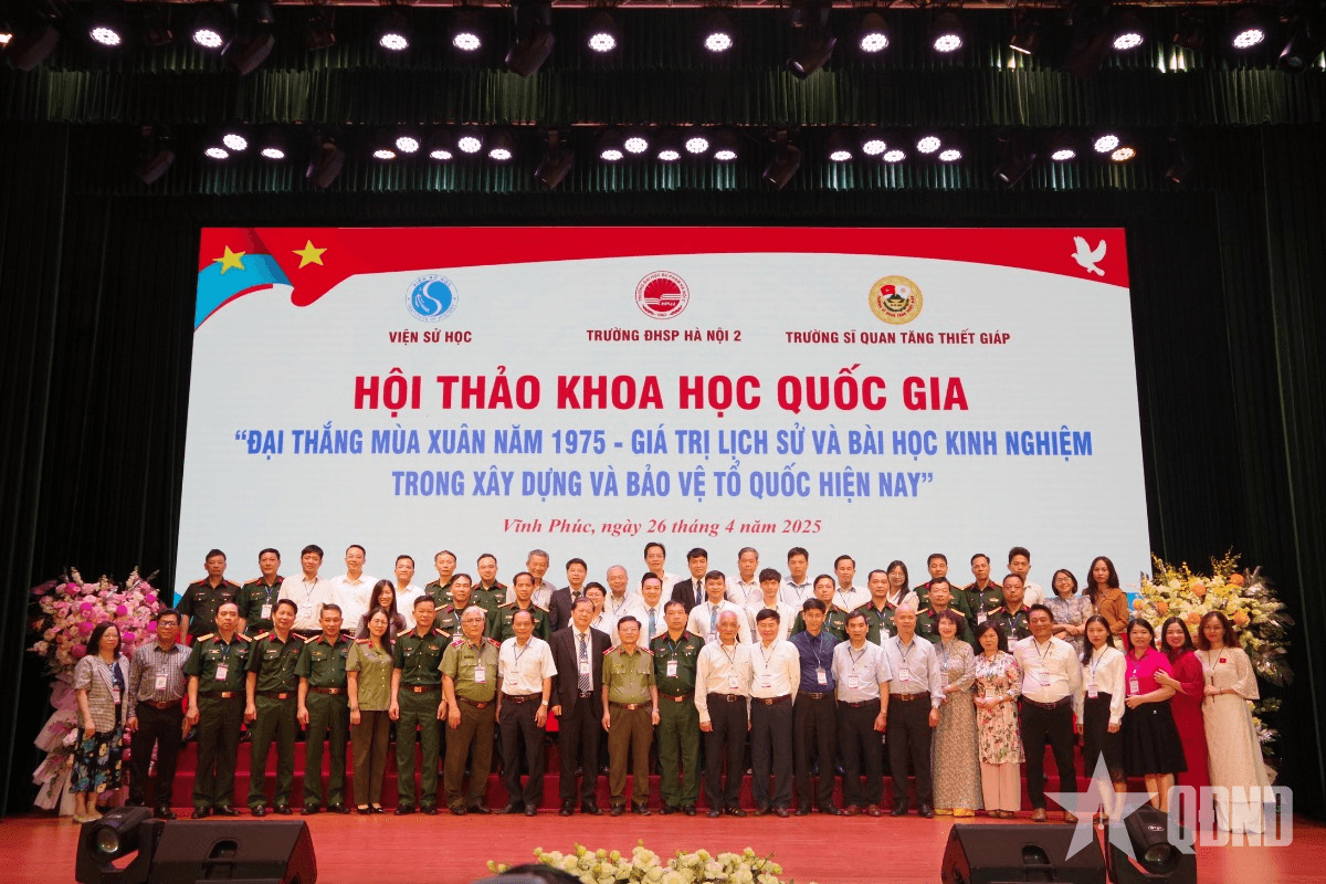 Hội thảo khoa học quốc gia “Đại thắng mùa Xuân năm 1975 – Giá trị lịch sử và bài học kinh nghiệm trong xây dựng và bảo vệ Tổ quốc hiện nay”