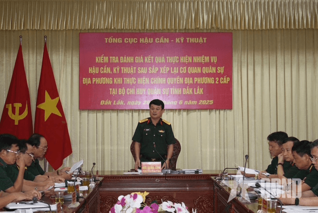 Tổng cục Hậu cần – Kỹ thuật kiểm tra cơ quan quân sự địa phương tại tỉnh Đắk Lắk