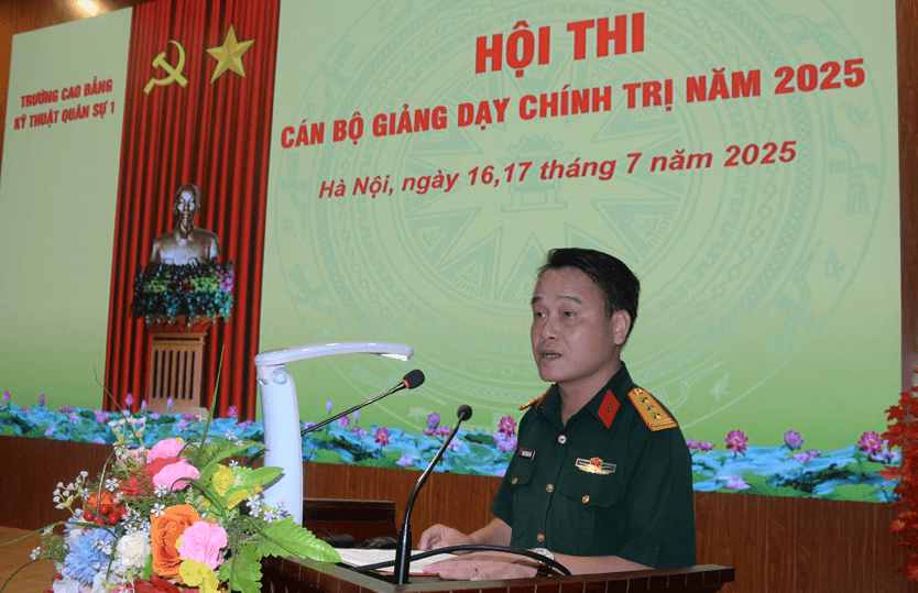 Trường Cao đẳng Kỹ thuật Quân sự 1 thi cán bộ giảng dạy chính trị năm 2025