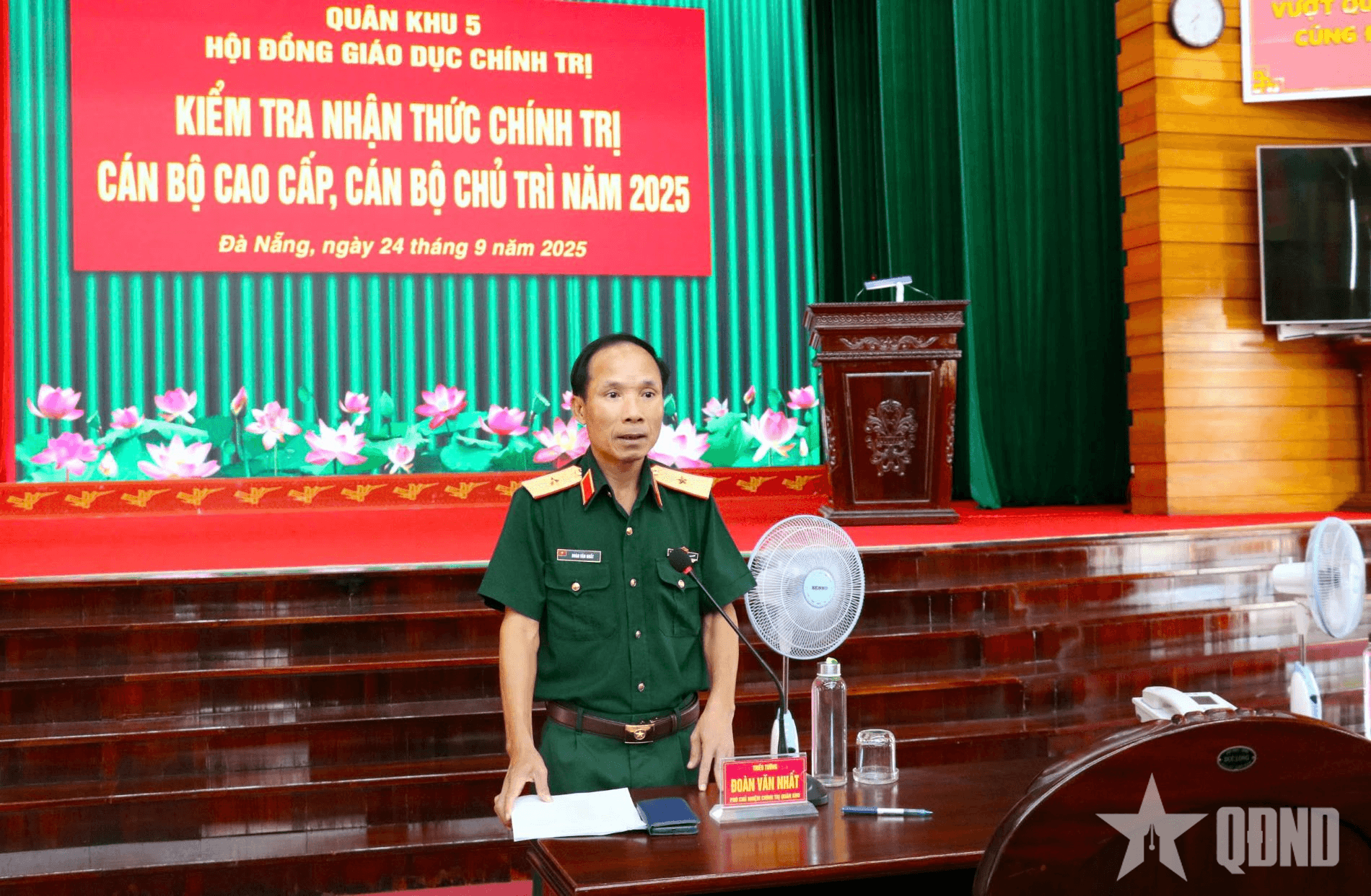 Quân khu 5 tổ chức kiểm tra nhận thức chính trị đối với cán bộ cao cấp, cán bộ chủ trì năm 2025