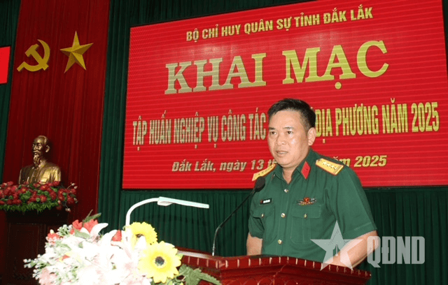 Bộ CHQS tỉnh Đắk Lắk tập huấn công tác quân sự địa phương năm 2025